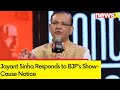 Wasnt Invited to Any Rallies | Jayant Sinha Responds to BJPs Show-Cause Notice | NewsX