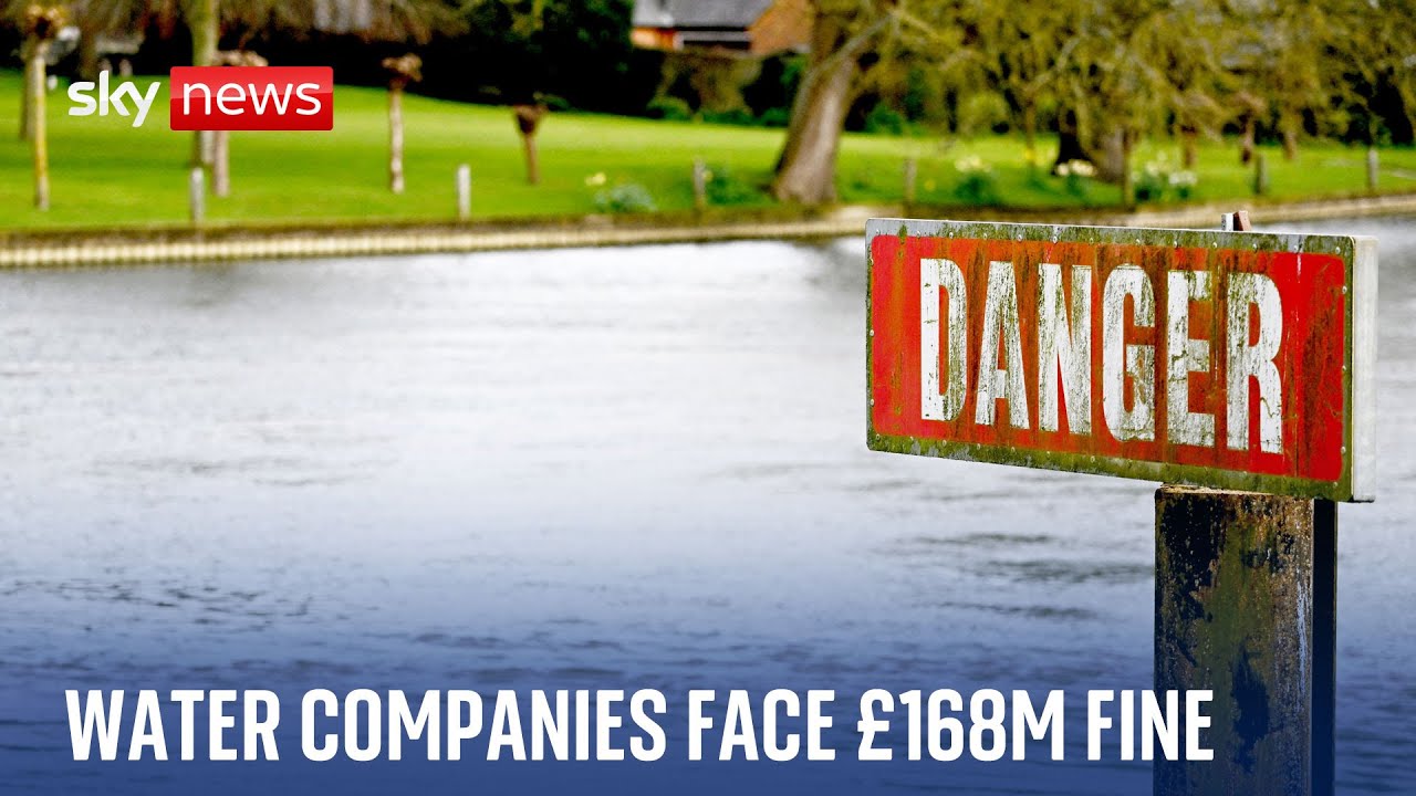 Three of the UK's biggest water companies face a £168m combined fine over sewage failings