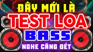 ĐÂY MỚI LÀ NHẠC TEST LOA 8D CỰC CHUẨN, Nhạc Sống Hòa Tấu Disco Remix Không Lời BASS CĂNG CỰC PHÊ