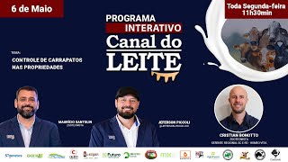 Canal do Leite Interativo - 06/05/2024