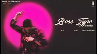Boss Type ~ Kahlon (EP : Midfielder) | Punjabi Song Video HD