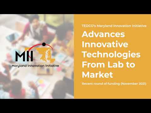 Visit TEDCO’s YouTube Channel to view our Maryland Innovation Initiative highlight video.