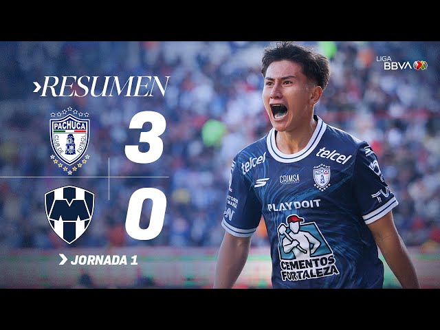 PACHUCA 3-0 MONTERREY J1 | Contundencia Tuza | Apertura 2025