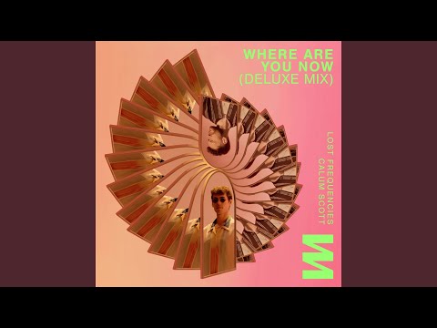 Where Are You Now (Deluxe Mix)