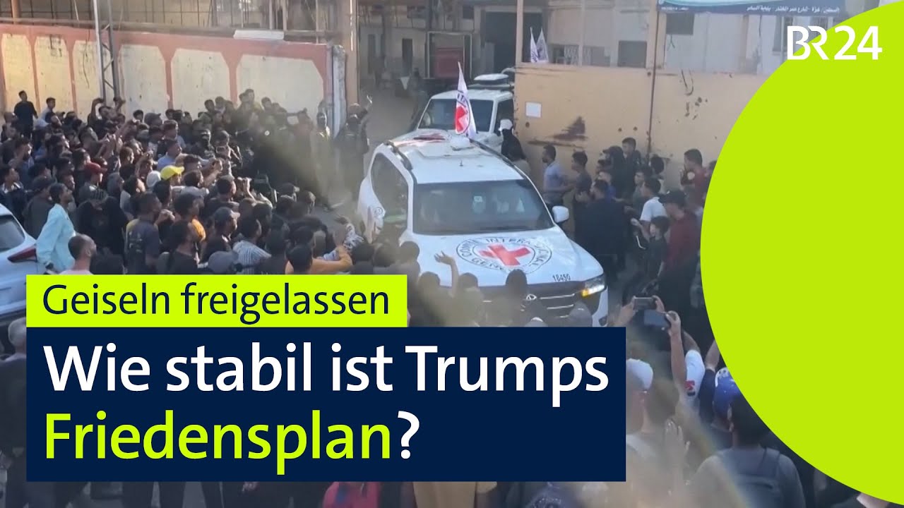 Geiseln freigelassen - Wie stabil ist Trumps Friedensplan? | BR24