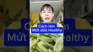 Cách làm mứt dừa non healthy