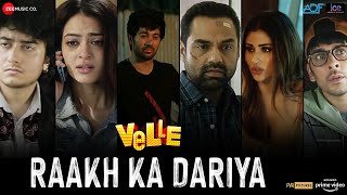 Raakh Ka Dariya – Sohail Sen Ft Divya Kumar (Velle) Video HD