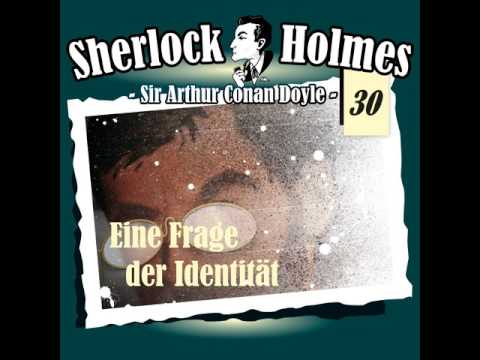 Sherlock Holmes (Die Originale) - Fall 30: Eine Frage der Identität