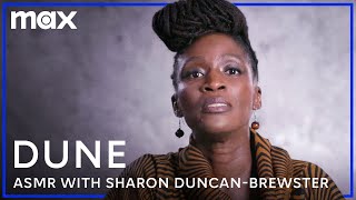 Dune ASMR with Sharon Duncan-Bre