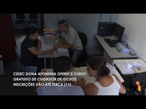 Vídeo: CESEC Dona Afonsina oferece curso gratuito de cuidador de idosos; inscrições vão até terça (11)