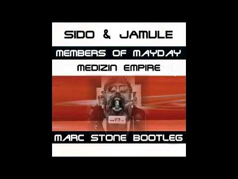 Sido, Jamule & Members Of Mayday - Medizin Empire (Marc Stone Bootleg)