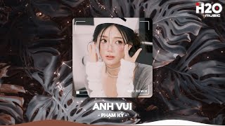 Anh Vui Remix, Anh Vui Đến Nỗi Nghẹn Ngào Remix Hot TikTok🎼Nhạc Remix Triệu View TikTok 2025