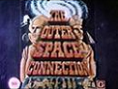 The Outer Space Connection'