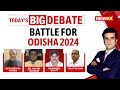 2024 Battle for Odisha | BJP-BJD : Soft Alliance or Federalism? | NewsX