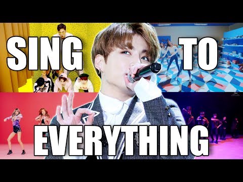 KPOP TRY TO SING TO EVERYTHING