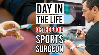 Day in the Life - Orthopedic Sports Surgeon [Ep. 18]