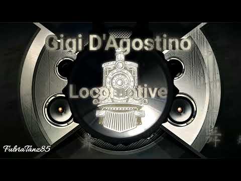 Gigi D'Agostino - Locomotive