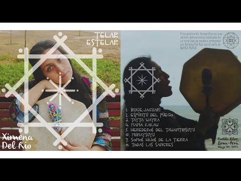 Ximena Del Río - Telar Estelar - Ximena Del Río | Álbum Musical Completo | Versión Demostrativa | 2022 | Visualizador