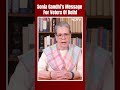 Sonia Gandhis Message For People Of Delhi: This Elections Is About Saving Democracy.. - 00:59 min - News - Video