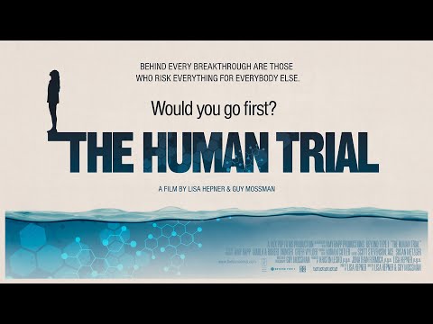 The Human Trial'