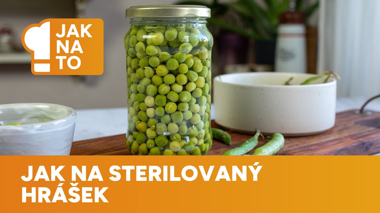 Sterilovaný hrášek se hodí do spousty pokrmů, zavařte si jej do zásoby