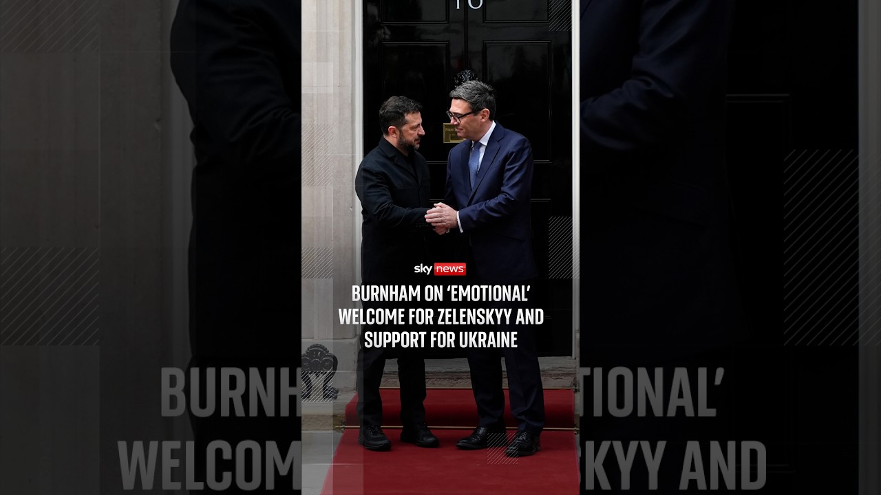 Burnham on 'emotional' welcome for Zelenskyy and support for Ukraine