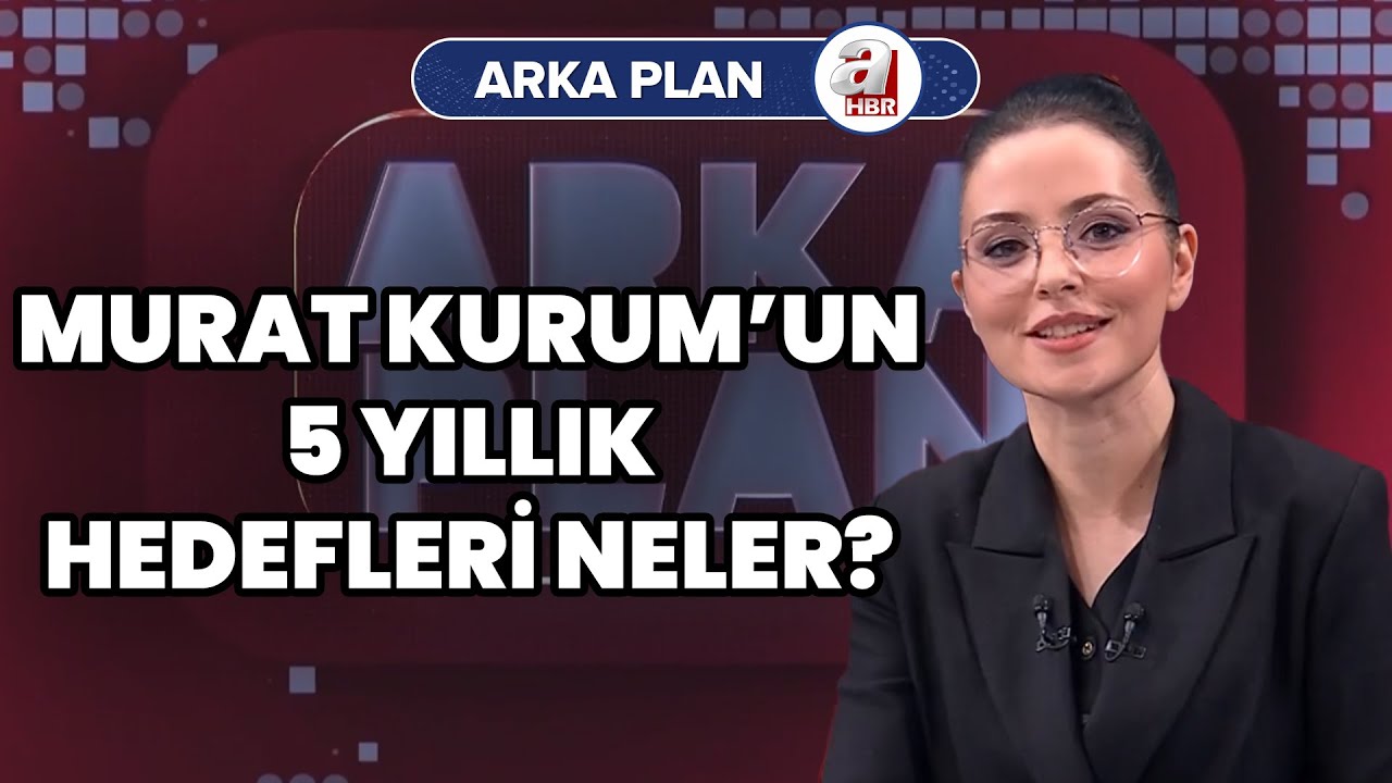 Murat Kurum'un İstanbul projeleri neler? - Arka Plan - 28.03.2024 | A Haber