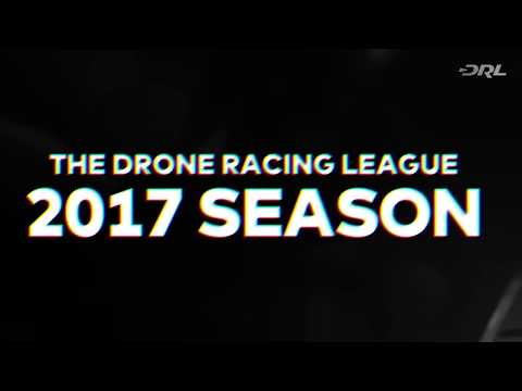 The Drone Racing League (DRL) Announces International Partnerships For 2017 Race Season, Close Of Series B Investment Round