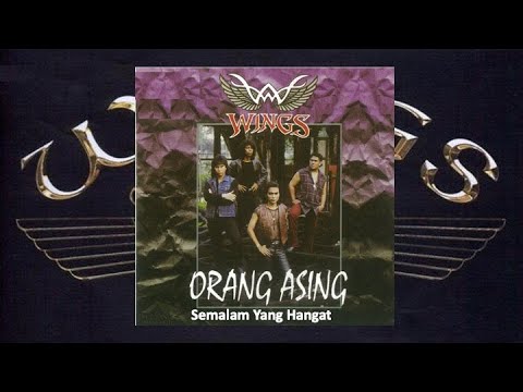 Semalam Yang Hangat - Wings (Official Audio)