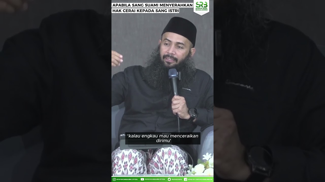 Apabila Sang Suami Menyerahkan Hak Cerai Kepada Sang Istri - Ustadz Dr. Syafiq Riza Basalamah, M.A
