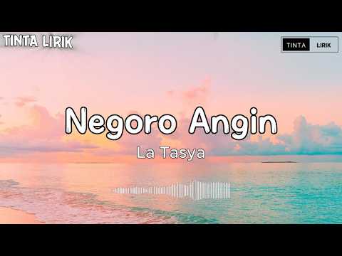 Negoro Angin - La Tasya (HIPHOP DANGDUT VERSION) Lyrics