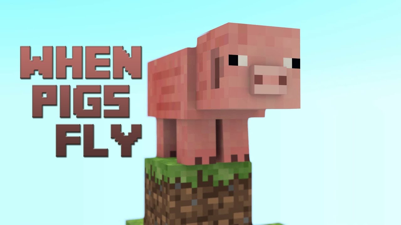 When Pigs Fly Minecraft YouTube