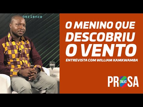 William Kamkwamba: O menino que descobriu o vento