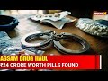 NCB Cracks Down on Inter-State Drug Network in Assam, Seizes ₹24 Cr Worth Meth Pills