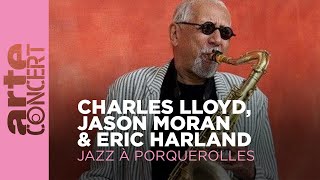 Charles Lloyd, Jason Moran &amp; Eric Harland - Jazz à Porquerolles - ARTE Concert