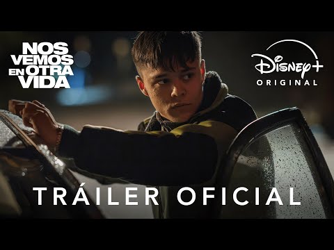 Nos vemos en otra vida'