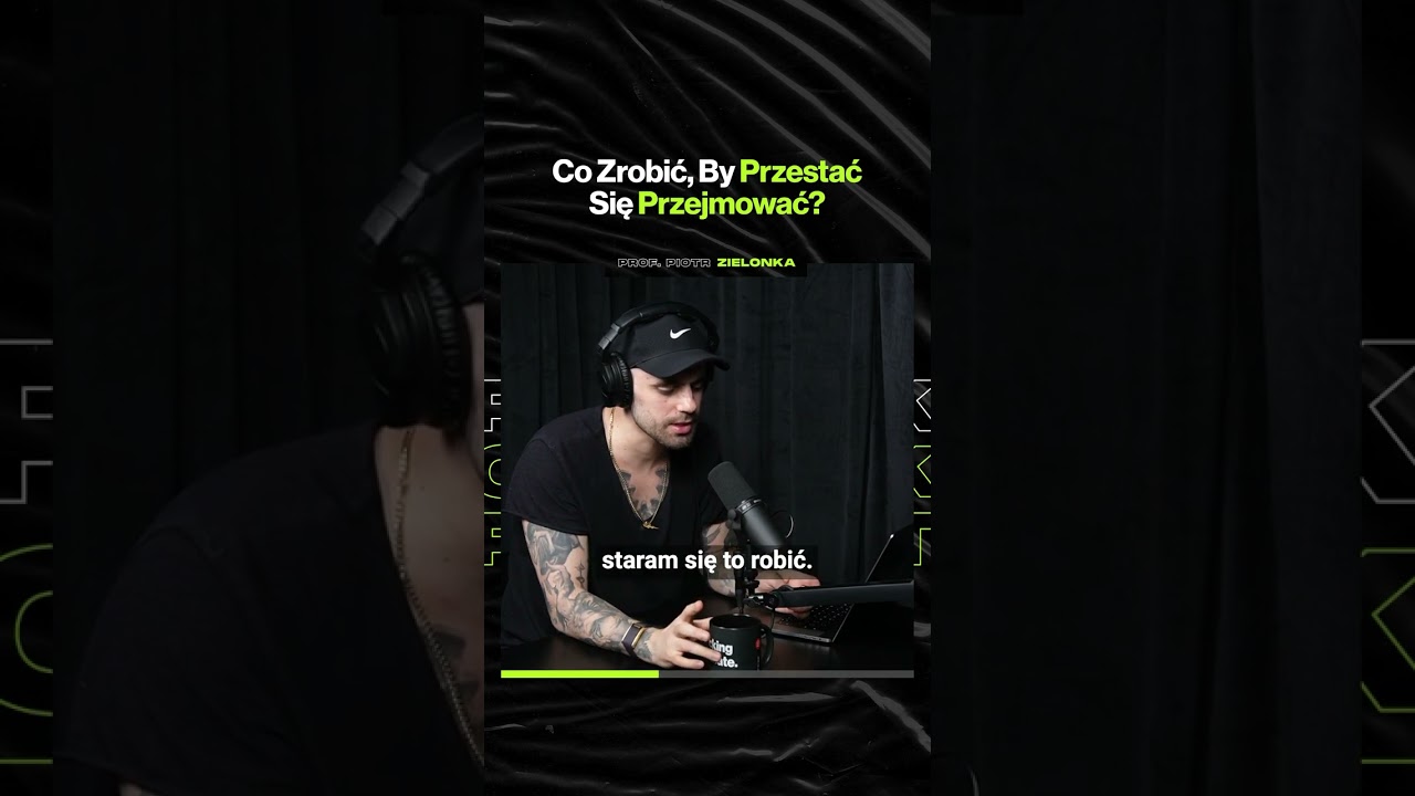 Co Zrobić, By Przestać Się Przejmować – ft. prof. Piotr Zielonka