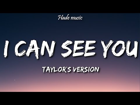 Taylor Swift - I Can See You (Taylor’s Version) (Lyrics)