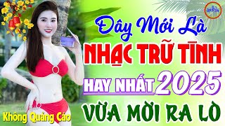 Đây Mới Là Nhạc Trữ Tình Hay Nhất 17/01/2025 - LK Nhạc Sống Thôn Quê Bolero REMIX Phê Cực Êm Tai