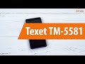 Распаковка смартфона Texet TM-5581 / Unboxing Texet TM-5581