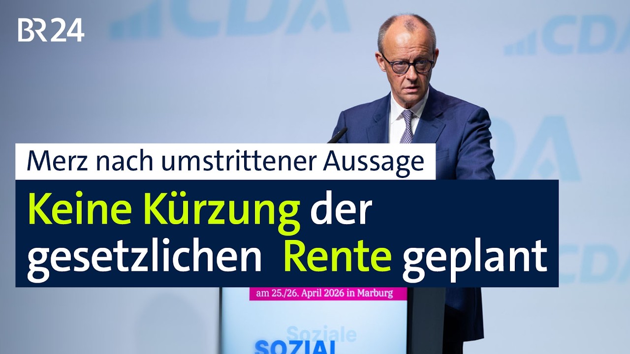 Kanzler Merz verspricht keine Kürzungen bei Rente | BR24