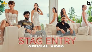 STAG ENTRY ~ Cheema Y Ft Gur Sidhu | Punjabi Song Video HD