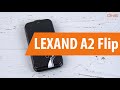 Распаковка LEXAND A2 Flip / Unboxing LEXAND A2 Flip