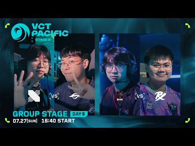 VCT Pacific 2025 : STAGE 2 DAY 9