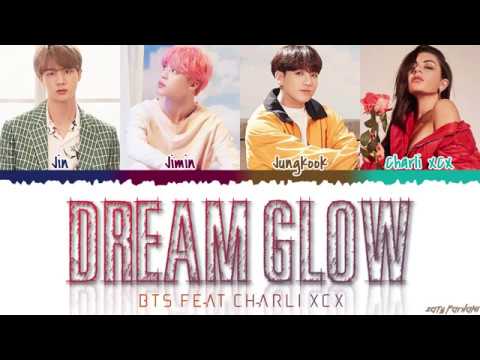 BTS (방탄소년단) - 'Dream Glow' (Feat. Charli XCX) Lyrics [Color Coded_Han_Rom_Eng]