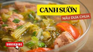 Cách Làm Món Sườn Nấu Dưa Chua Đơn Giản Dễ Ăn | Cook béo