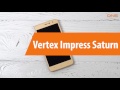 Распаковка Vertex Impress Saturn / Unboxing Vertex Impress Saturn