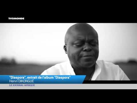 Henri Dikongue - Henri Dikongué- Diaspora Interview