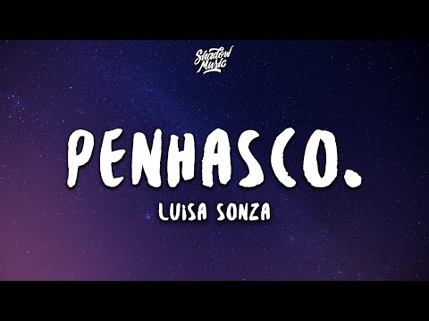 Luísa Sonza - penhasco. (Letra/Lyrics)