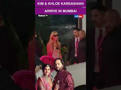 Kim and Khloe Kardashian arrive in Mumbai for Radhika Anant Ambanis Wedding 